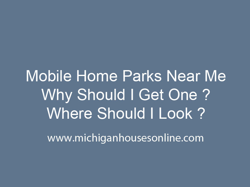 Mobile Home Parks Near Me