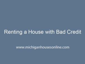 Renting a House with Bad Credit